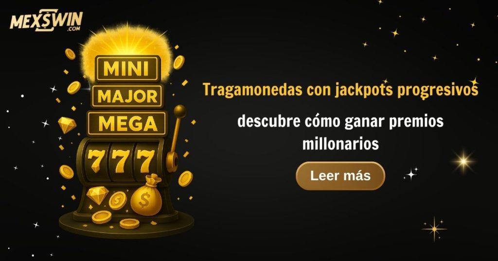 Top tragamonedas jackpots progresivos para ganar millones