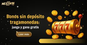 Bonos sin depósito tragamonedas: juega y gana gratis